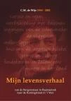 Mijn Levensverhaal te boek gesteld door Cees de Wijs