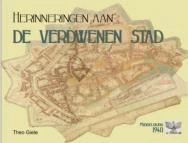 Herinneringen aan de verdwenen stad - Middelburg 1940