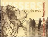 Vissers van de wal gesprekken met beroepsvissers